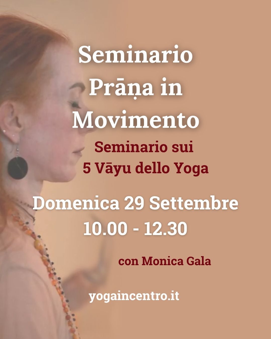 Domenica 27 settembre ⋅ 10:00 – 12.30 Prāṇa in Movimento Seminario sui 5 Vāyu dello Yoga con Monica