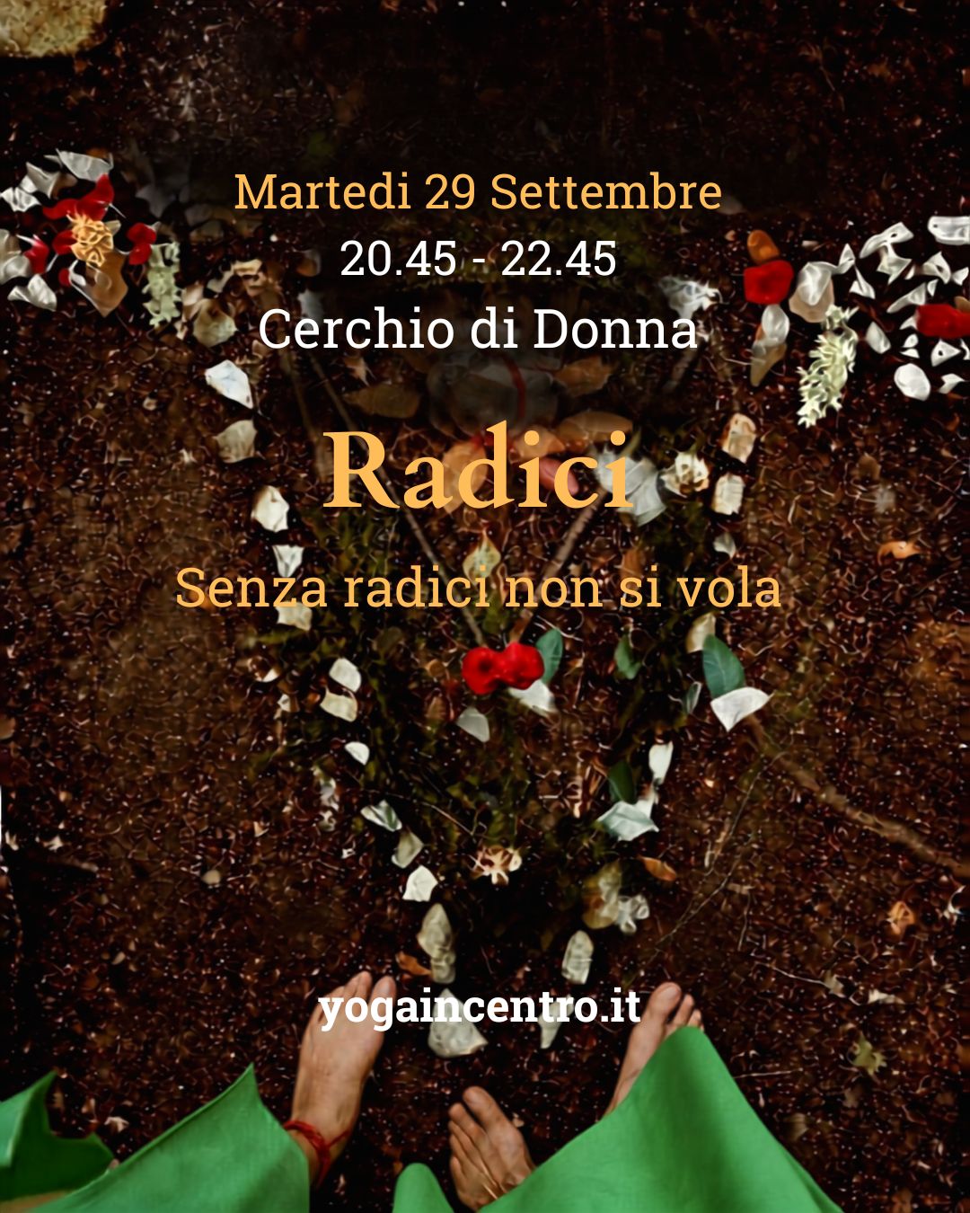 Martedi 29 Settembre ore 20.45 – 22.45 : Cerchio di Donne: “Radici”