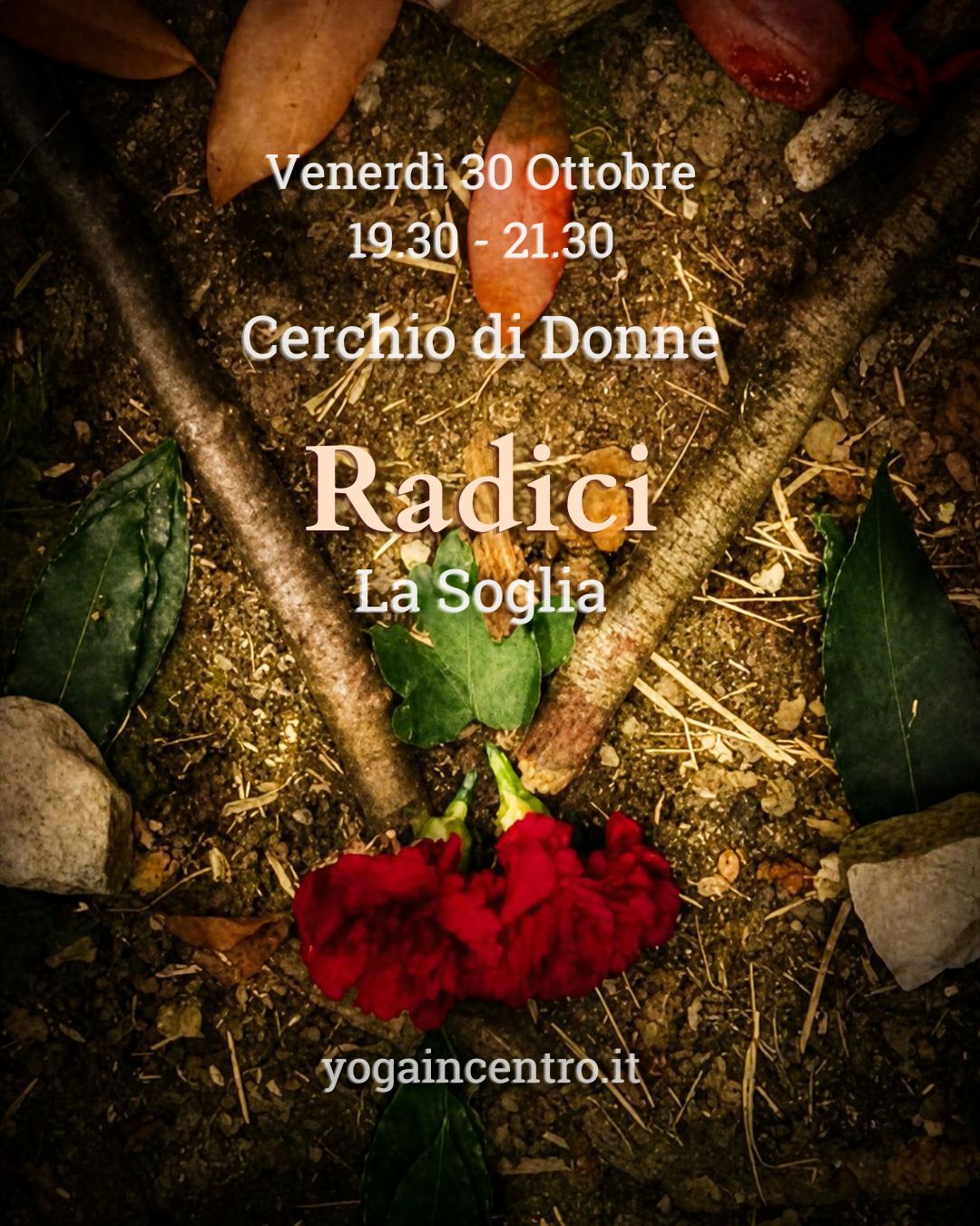 Venerdì 30 ottobre ⋅ 19:30 – 21:30 Cerchio Donne con Lorena Vedelago e Teresa Scaletti